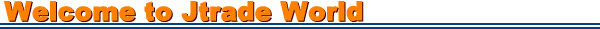 Welcome to Jtrade World